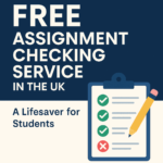 Free Assignment Checking Service in the UK_A lifesaver for student